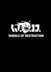 Wheels of Destruction: World Tour