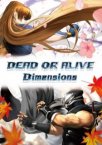 Dead or Alive: Dimensions